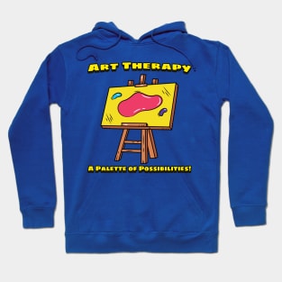 Art Therapy - A Palette of Possibilities! Hoodie